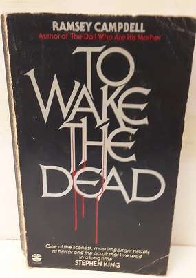 Book :  To wake the dead - Ramsey Campbell