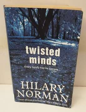 Books :  Twisted Minds - Hilary Norman