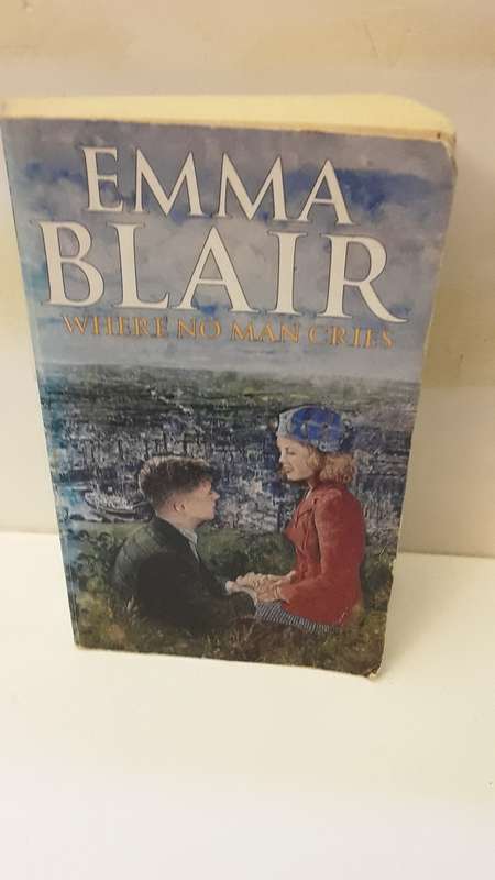Book : Where no man cries , Emma Blair