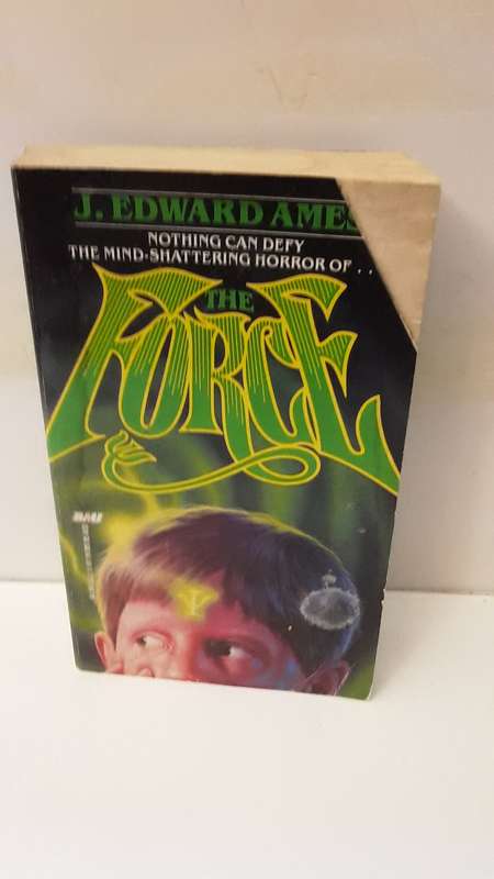 Book : The Force , J Edward Ames