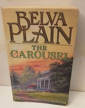 Books :  The Carousel - Belva Plain