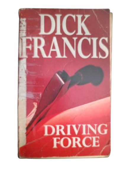 BOOK : Driving force, Dick Francis