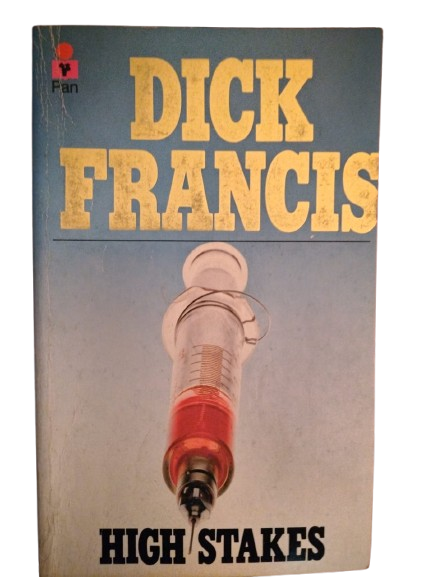 BOOK : High Stakes, Dick Francis