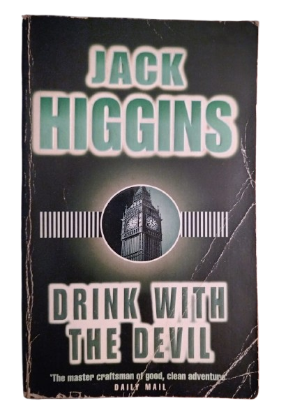 BOOK : Drink With The Devil, Jack Higgins