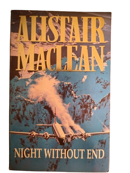 BOOK : Night Without End, Alistair Maclean