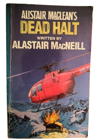 BOOK : Dead Halt, Alastair Macneill