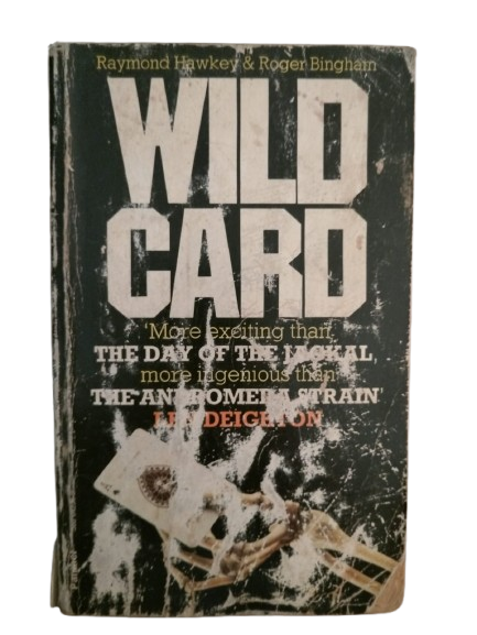 Raymond Hawkeye and Roger Bingham - Wild Card