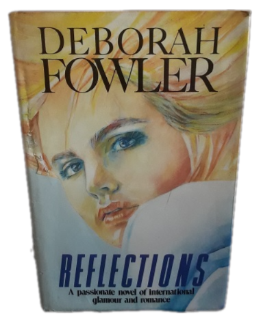 Books  - Reflections , Deborah Fowler - hardcover