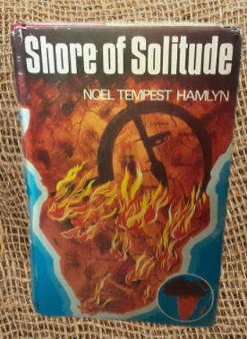 Book :  Shore of Solitude by Noel Tempest Hamlyn , hardcover