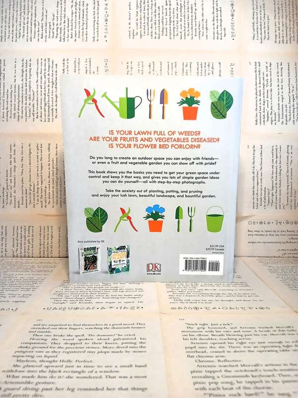 Beginner Gardening Step by Step: A Visual Guide to Yard and Garden Basics by DK