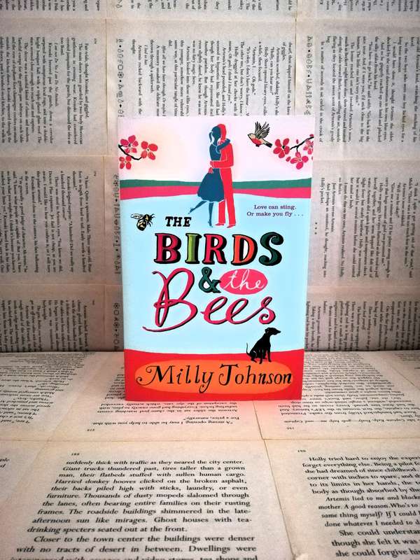 The Bird and the Bees by Milly Johnson