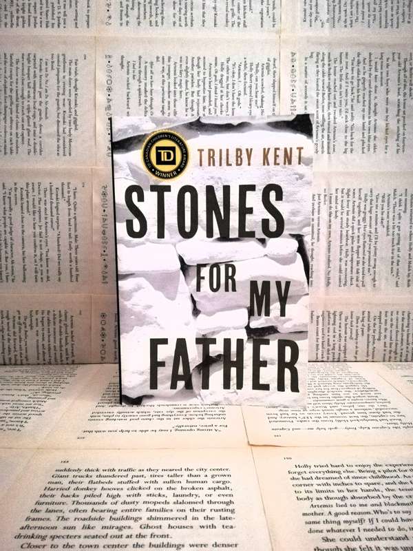 Stones for my Father by Trilby Kent