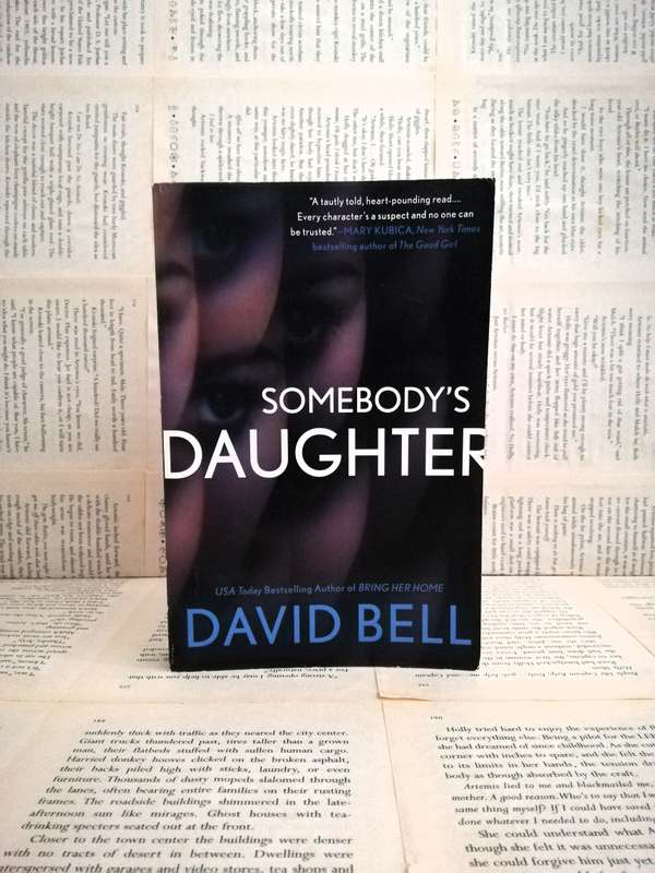 Somebody's Daughter by David Bell