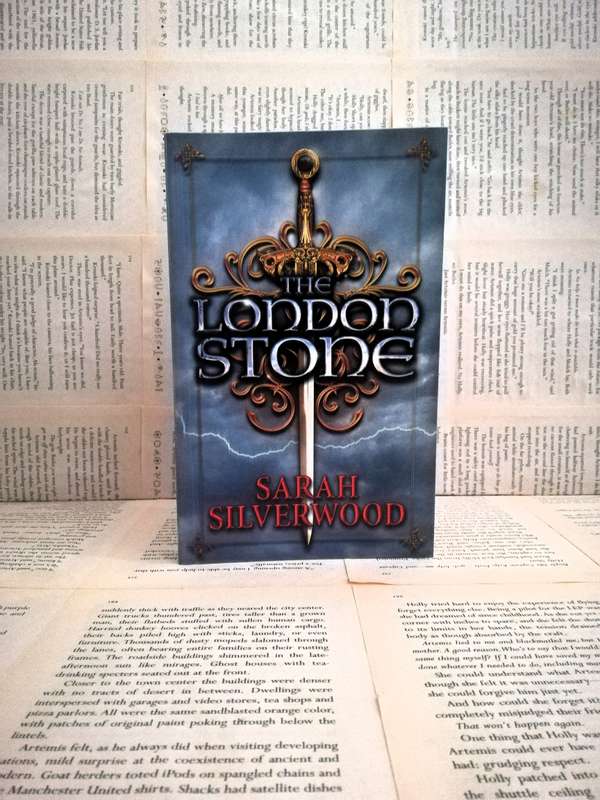 The London Stone by Sarah Silverwood (3rd book)