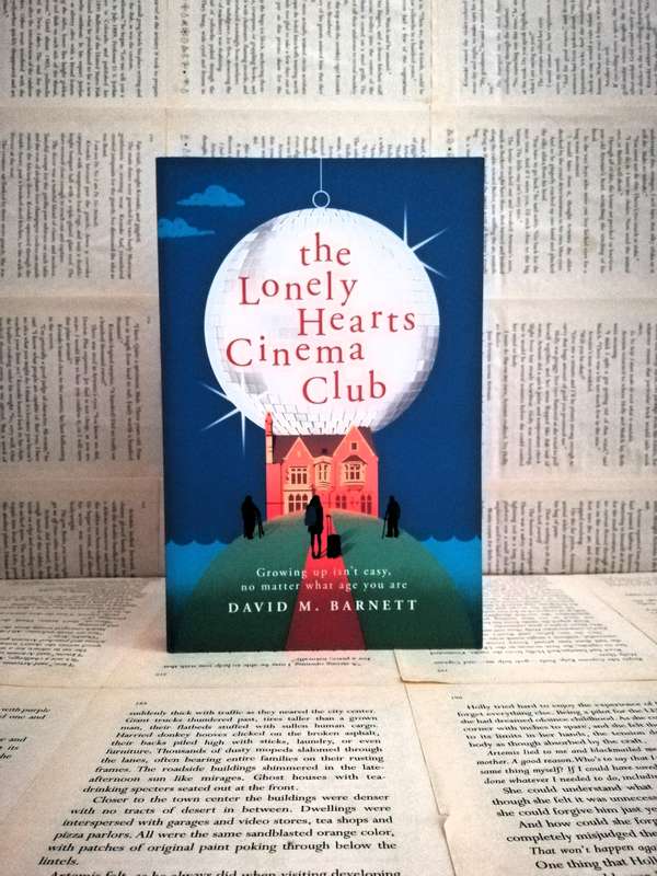 The Lonely Hearts Cinema Club by David M Barnett