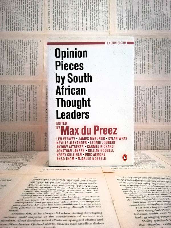 Opinion Pieces by South African Thought Leaders by Various Authors