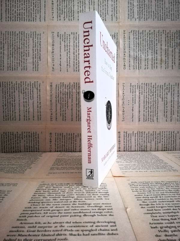 Uncharted: How to Map the Future Together by Marget Heffernan