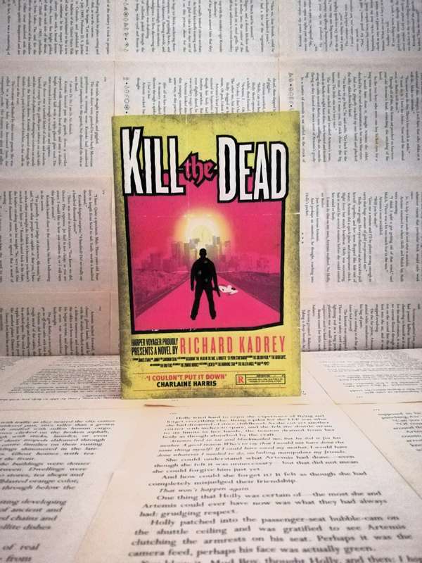 Kill the Dead by Richard Kadrey (Book 2)