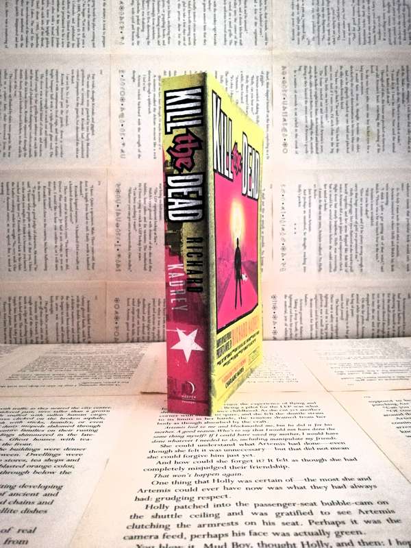 Kill the Dead by Richard Kadrey (Book 2)