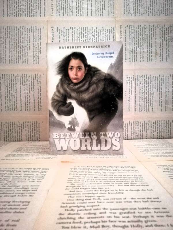 Between Two Worlds by Katherine Kirkpatrick