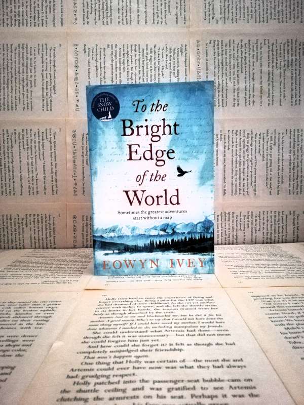 To The Bridge Edge Of The World by Eowyn Ivy