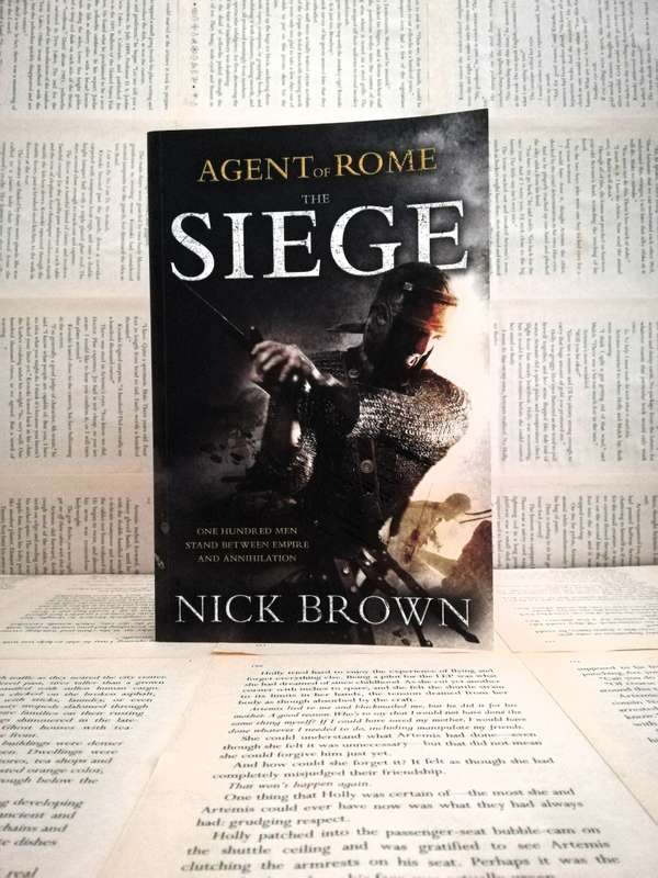 Agent of Rome: The Siege by Nick Brown (Book 1)