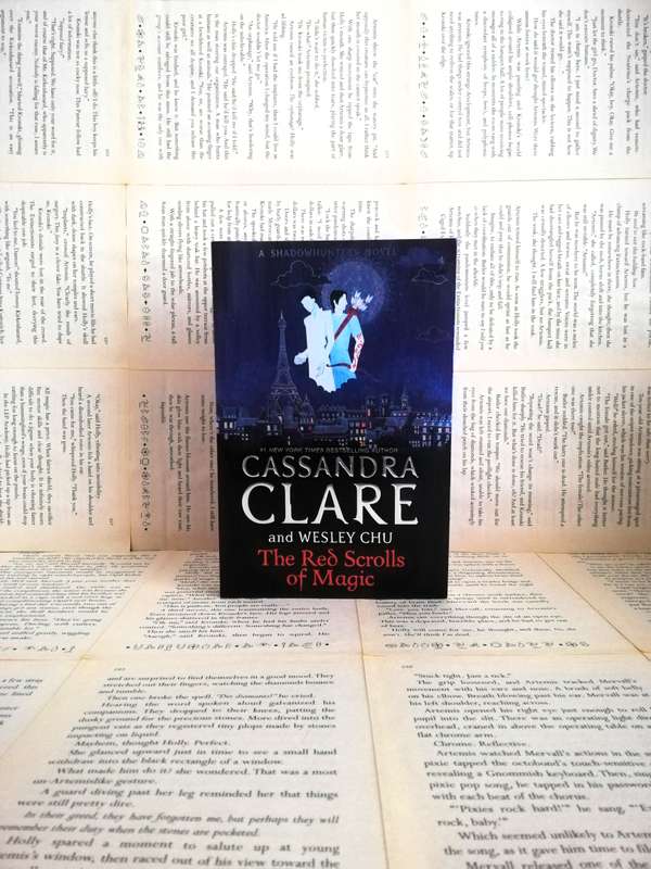The Red Scrolls of Magic by Cassandra Clare and Wesley Chu (Book 1)