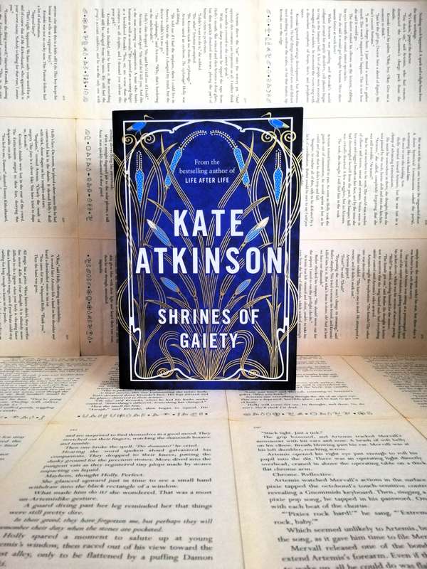 Shrines of Gaiety by Kate Atkinson