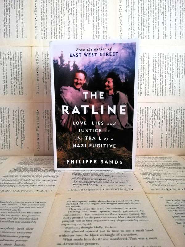 The Ratline: Loves, Lies and Justice on the Trial of a Nazi Fugitive by Philippe Sands