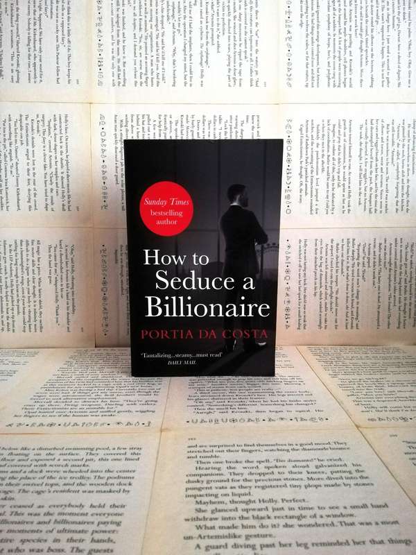 How to Seduce a Billionaire by Portia Da Costa