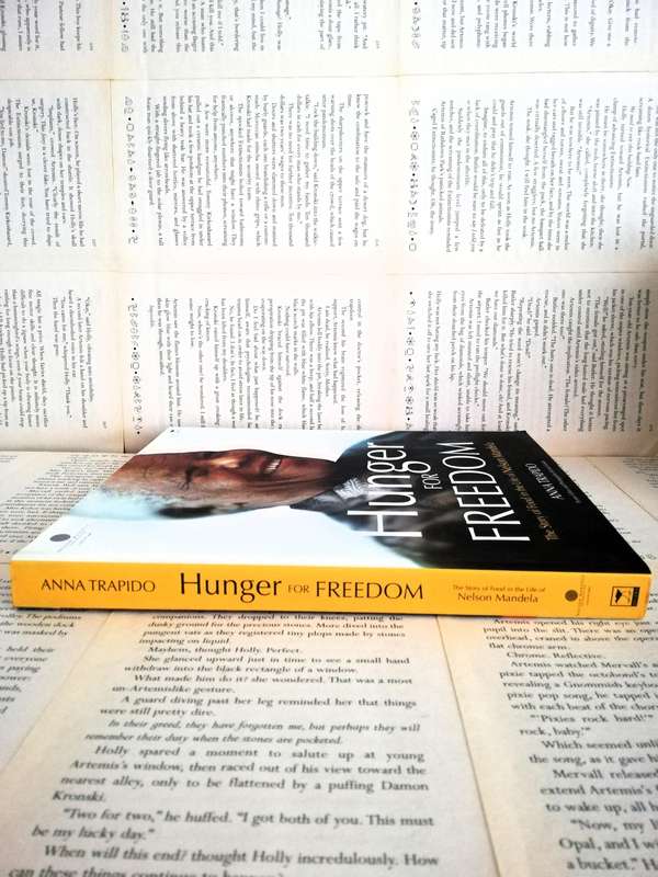 Hunger for Freedom: The Story of Food in the Life of Nelson Mandela by Anna Trapido