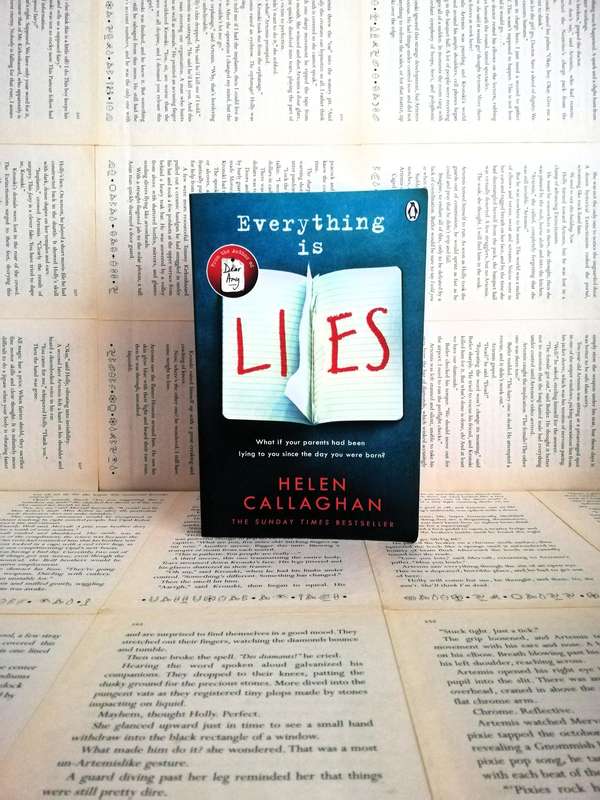 Everything is Lies by Helen Callaghan