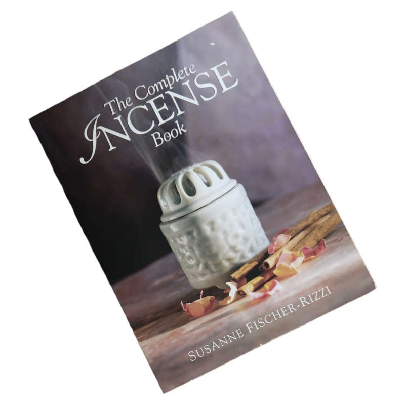 The Complete Incense Book by Susanne Fischer-Rizzi 1998 Softcover