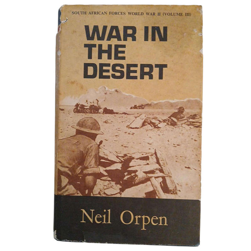 1971 South African Forces World War 2 Volume 3, War In The Desert By Neil Orpen Hardcover w/Dustjack