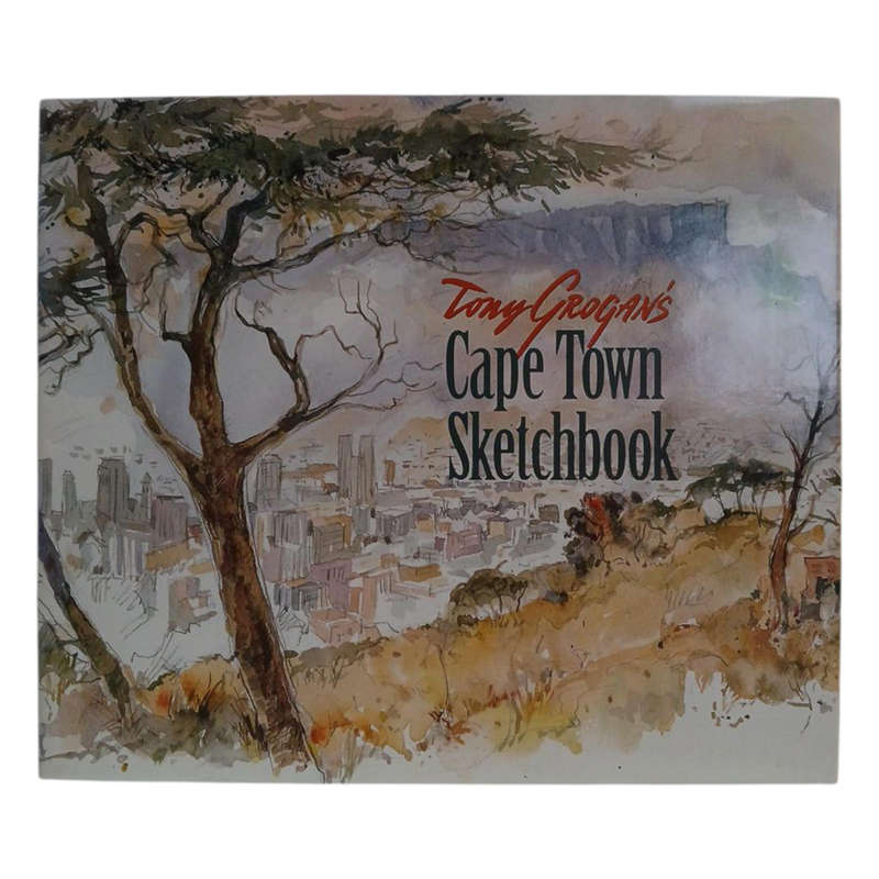 2002 Tony Grogan's Cape Town Sketchbook By Tony Grogan Hardcover w/Dustjacket