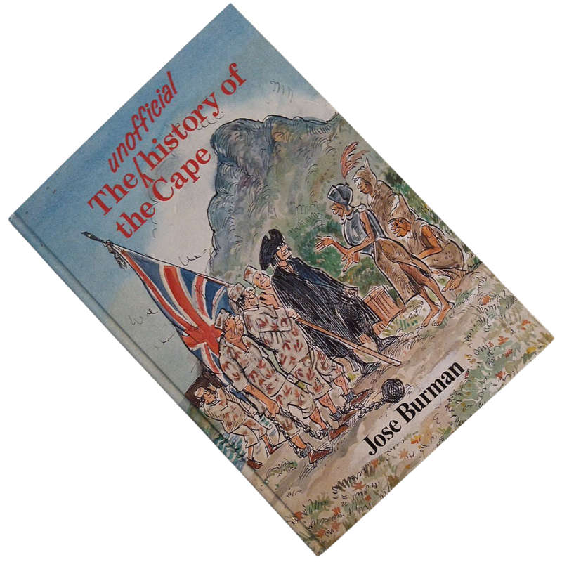 1992 The Unofficial History of The Cape by Jose Burman Hardcover w/o Dustjacket