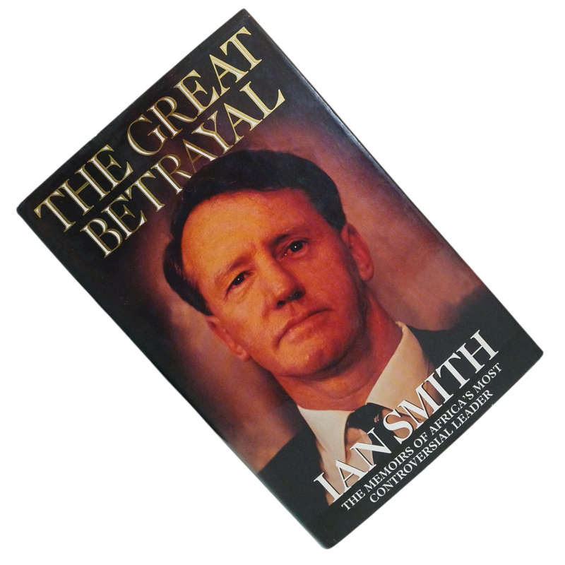 1997 The Great Betrayal By Ian Smith Hardcover w/Dustjacket