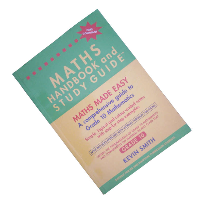 2011 Maths Handbook & Study Guide Grade 10 Softcover
