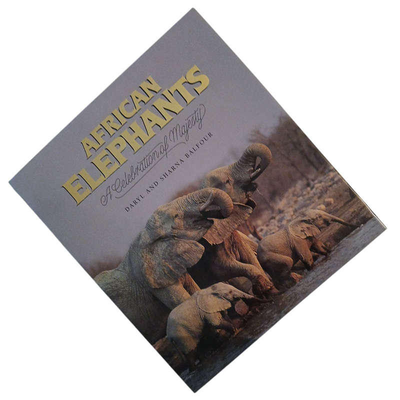 1997 African Elephants, A Celebration of Majesty By Daryl and Sharna Balfour Hardcover w/Dustjacket