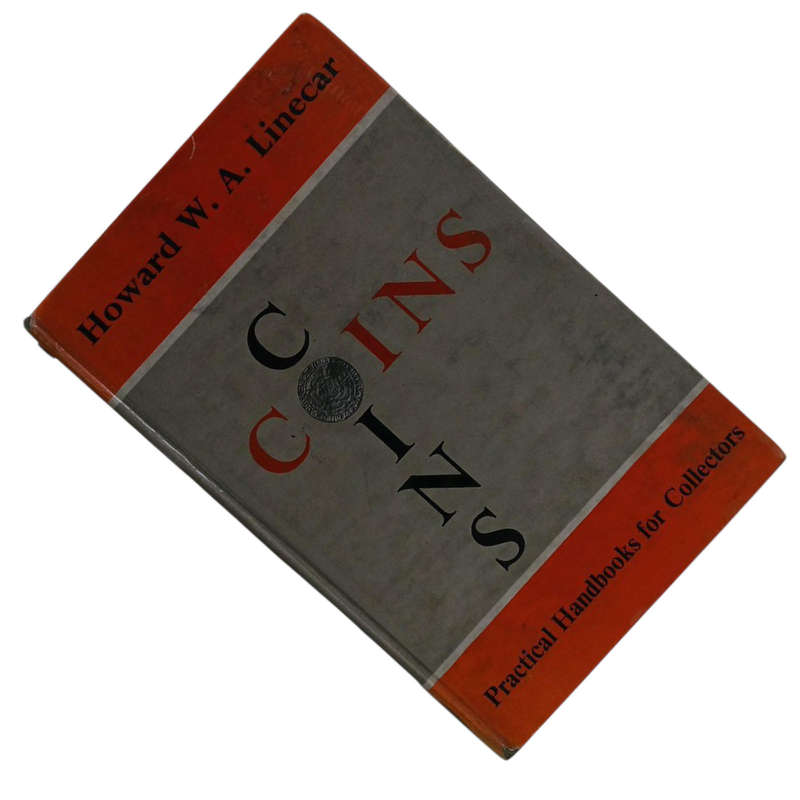1955 Coins Practical Handbook for Collectors by Howard W.A. Linecar Hardcover w/Dustjacket