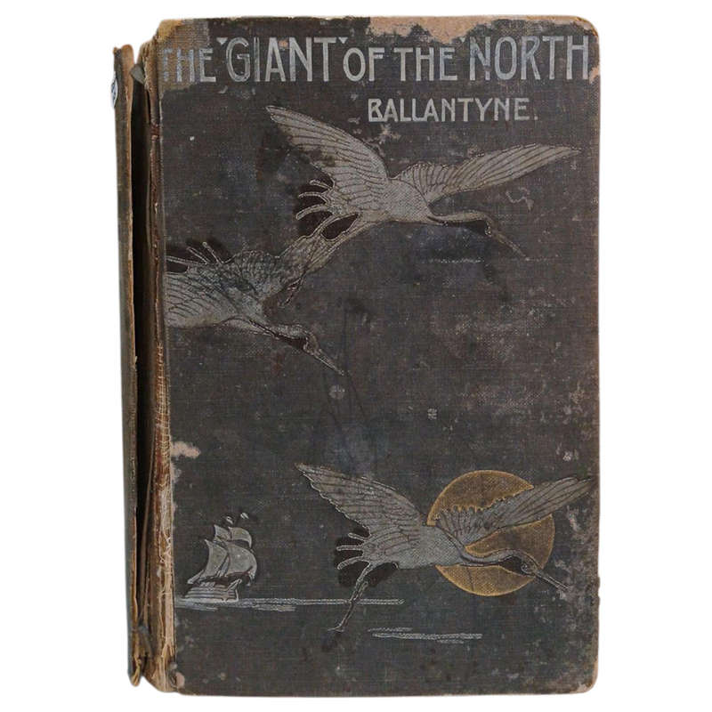 1881 The Giant of the North, Pokings Round the Pole By R.M. Ballantyne Hardcover w/o Dustjacket