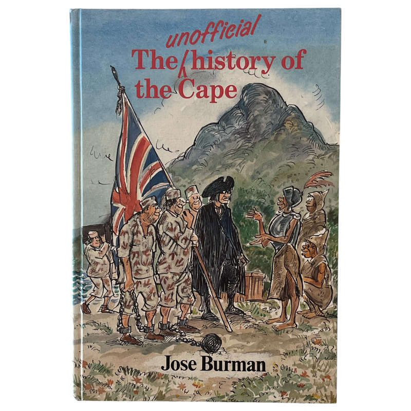 1992 The Unofficial History of The Cape by Jose Burman Hardcover w/o Dustjacket