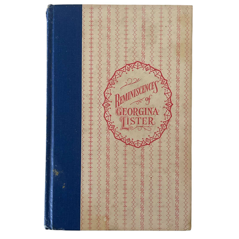 1960 Reminiscences of Georgina Lister Hardcover w/o Dustjacket