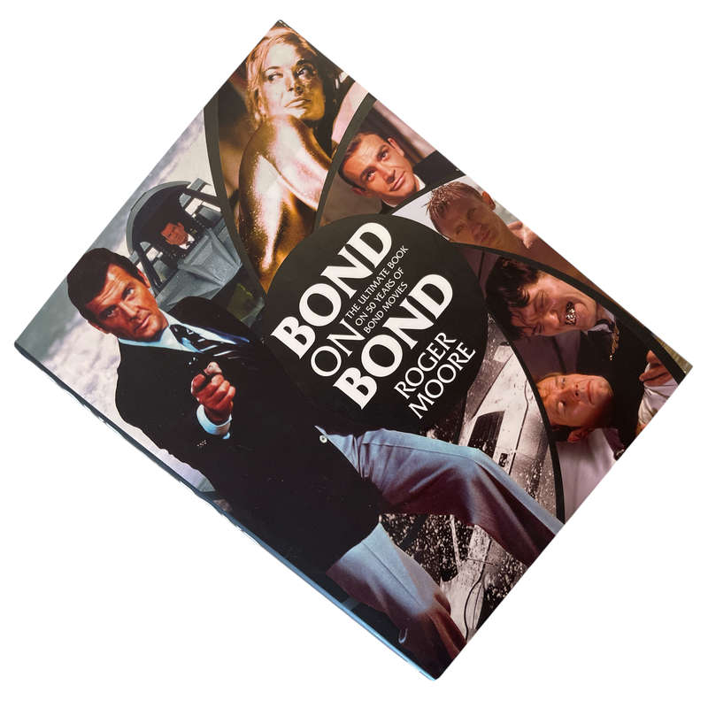 2012 Bond on Bond, The Ultimate Book of 50 Years of Bond Movies by Rodger Moore Hardcover w/Dustjack