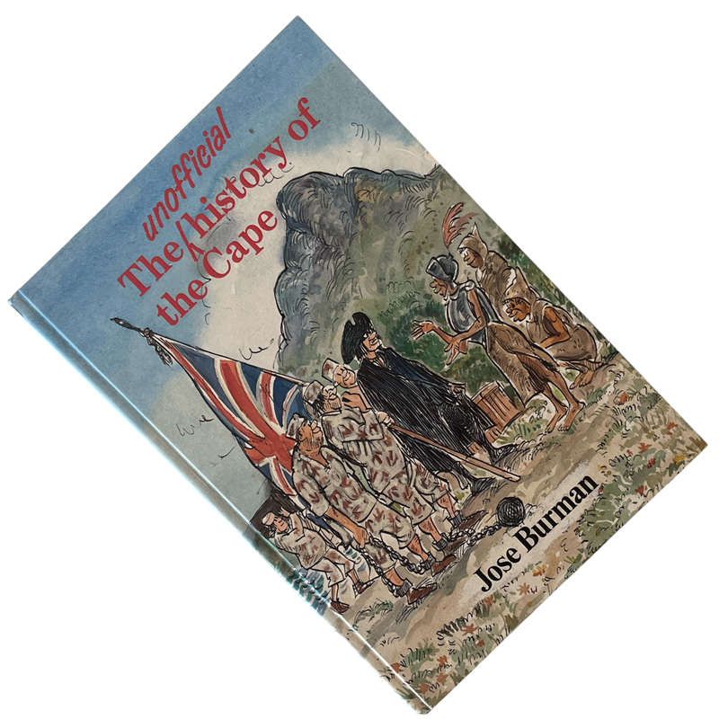 1992 The Unofficial History of The Cape by Jose Burman Hardcover w/o Dustjacket