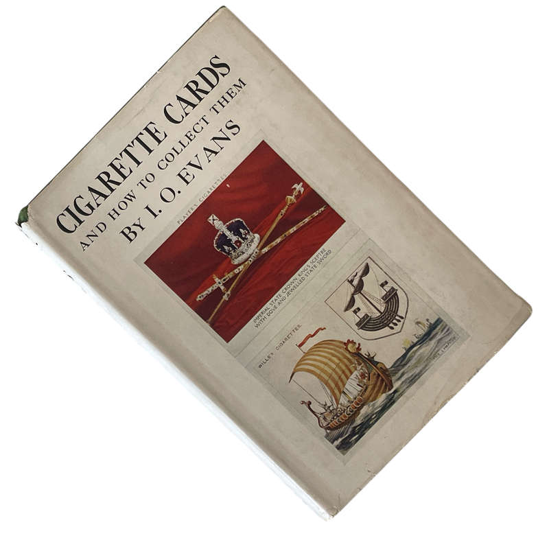1937 Cigarette Cards And How To Collect Them by I.O Evans Hardcover w/Dustjacket