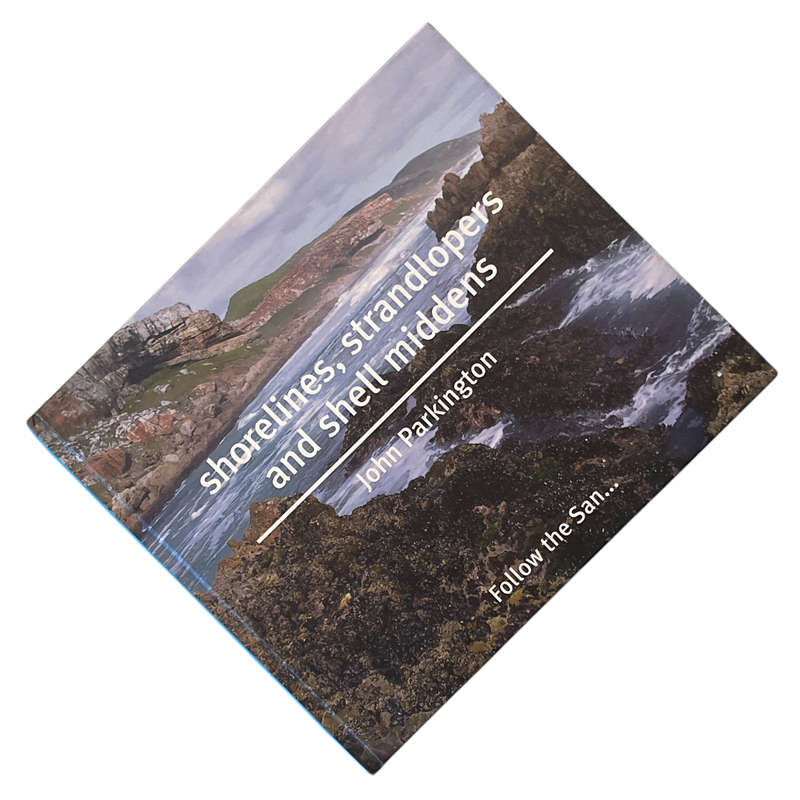 2006 Shorelines, Strandlopers And Shell Middens By John Parkington Harcover w/o Dustjacket