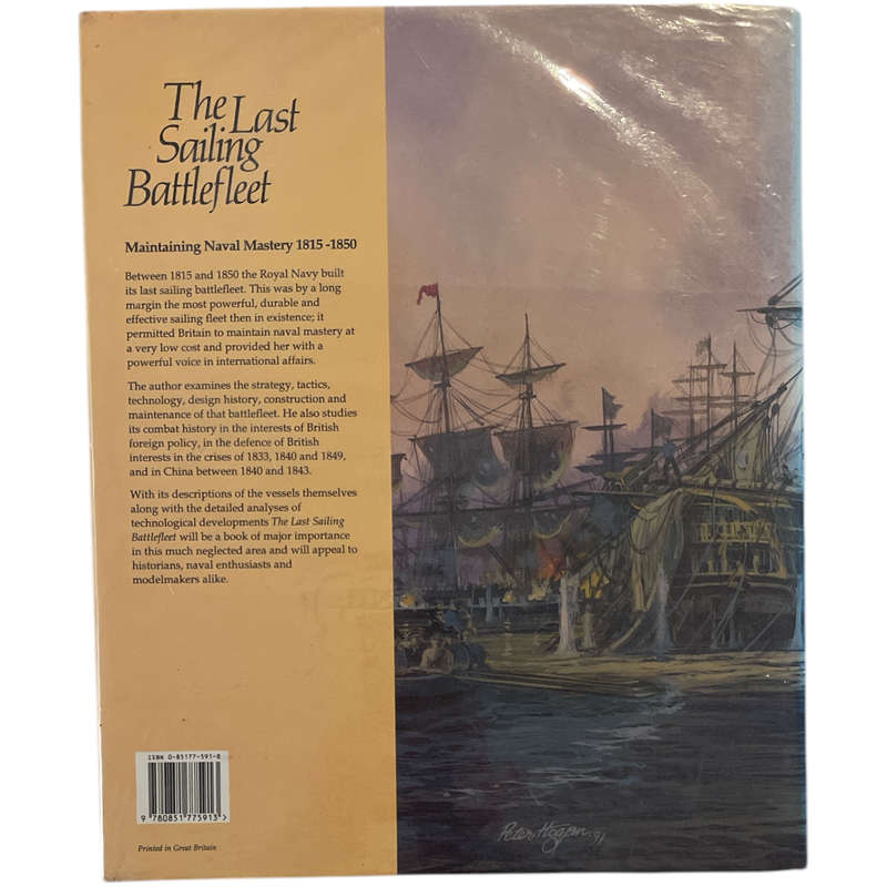 1991 The Last Sailing Battlefleet Maintaining Naval Mastry 1815-1850 by Andrew Lambert Hardcover w/D