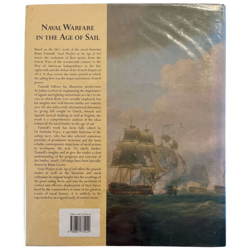 1990 Naval Warfare in The Age of Sail, The Evolution of Fighting Tactics 1650-1815 by Brain Tunstall