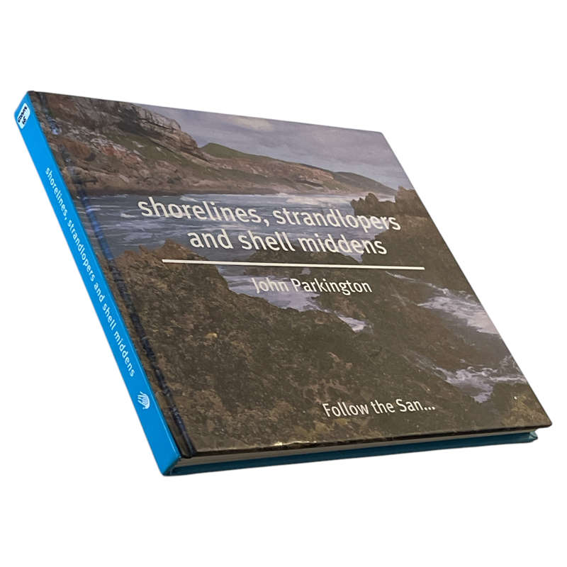 2006 Shorelines, Strandlopers And Shell Middens By John Parkington Harcover w/o Dustjacket